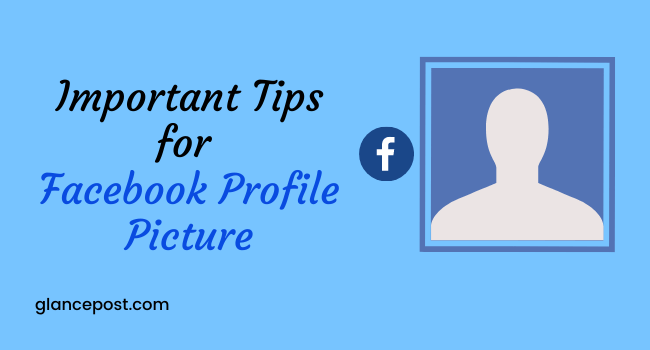 facebook profile picture tips