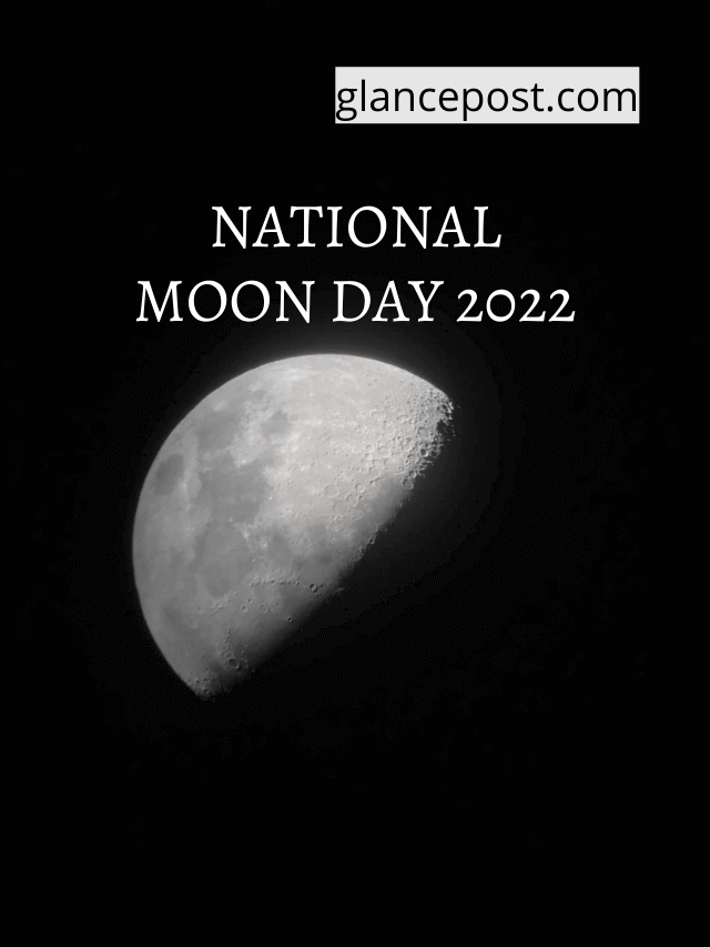 National Moon Day 2022