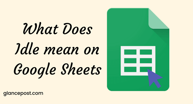 Idle mean on Google Sheets